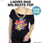 Ladies Rad 80s Beats Top-ONE SIZE FITS MOST